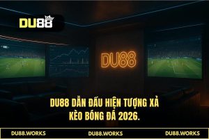 Phân Tích Định Lượng: Giải Mã 'Hiện Tượng Xả Kèo Bóng Đá' Qua Lăng Kính AI Tại DU88