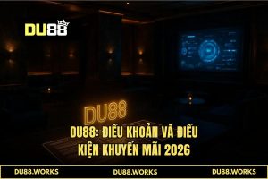 Pháp lý DU88: Minh bạch toàn diện về điều khoản và điều kiện khuyến mãi